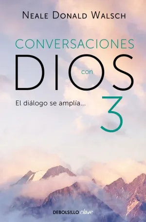 UN DIÁLOGO EXCEPCIONAL (CONVERSACIONES CON DIOS 3)