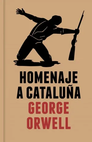 HOMENAJE A CATALUÑA (EDICIÓN DEFINITIVA AVALADA POR THE ORWELL ESTATE)