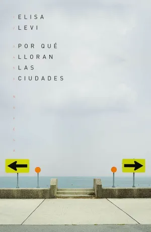 Por qué Lloran las Ciudades