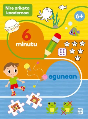 Ariketa Koadernoak ? 6 Minutu Egunean