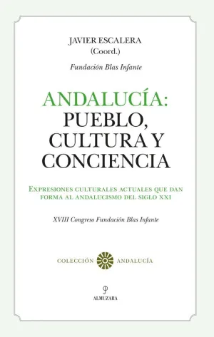 ANDALUCÍA: PUEBLO, CULTURA Y CONCIENCIA