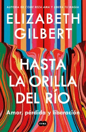 HASTA LA ORILLA DEL RÍO