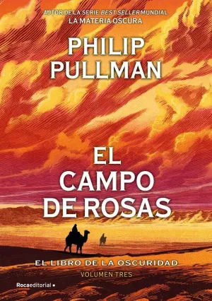EL CAMPO DE ROSAS (EL LIBRO DE LA OSCURIDAD 3)