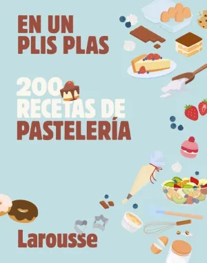 200 RECETAS DE PASTELERÍ