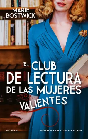 El Club de Lectura para Mujeres Valientes  M. Bostwick