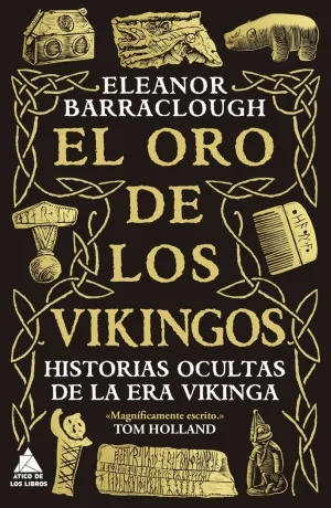 Oro de los Vikingos, el