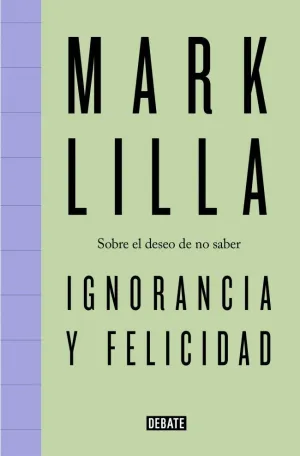IGNORANCIA Y FELICIDAD