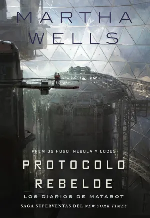 DIARIOS DE MATABOT PROTOCOLO REBELDE,LOS