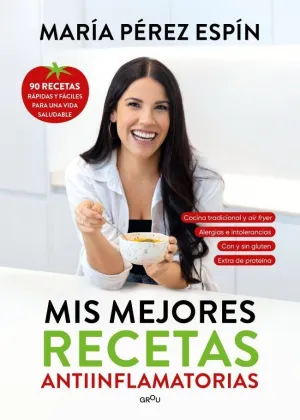 Mis Mejores Recetas Antiinflamatorias