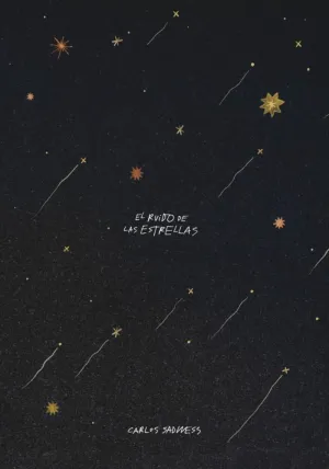 EL RUIDO DE LAS ESTRELLAS
