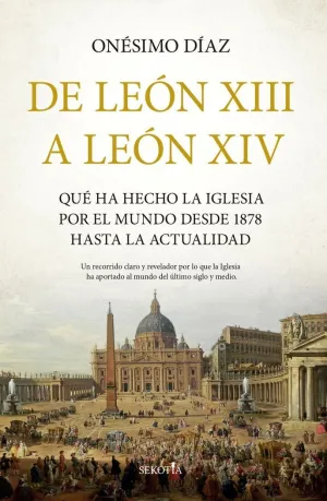 DE LEÓN XIII A LEÓN XIV