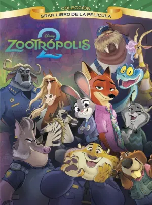 Zootrópolis 2. Gran Libro de la Película