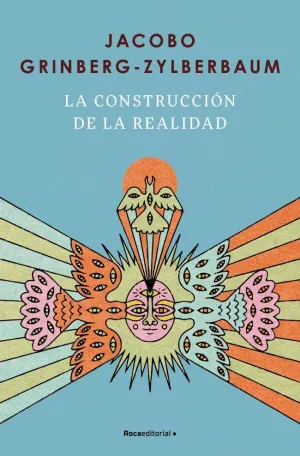 La Construcción de la Realidad