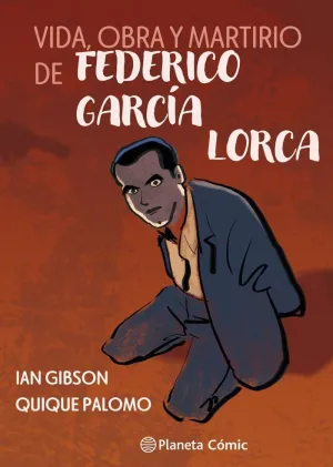 Vida, Obra y Martirio de Federico García Lorca