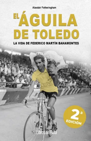 El Águila de Toledo. 2ª Ed.