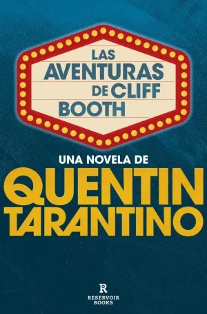 Las Aventuras de Cliff Booth