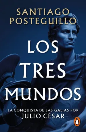 Los Tres Mundos (Serie Julio César 3)