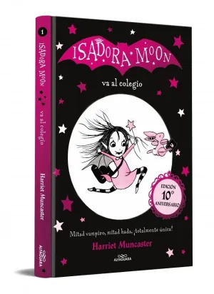 Isadora Moon 1 - Isadora Moon Va Al Colegio (Edición 10º Aniversario)