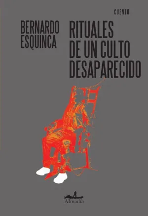 Rituales de un Culto Desaparecido