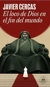 El loco de Dios en el fin del mundo es el libro de un escritor en plenitud, que logra convertir una propuesta muy peculiar en un libro magistral.